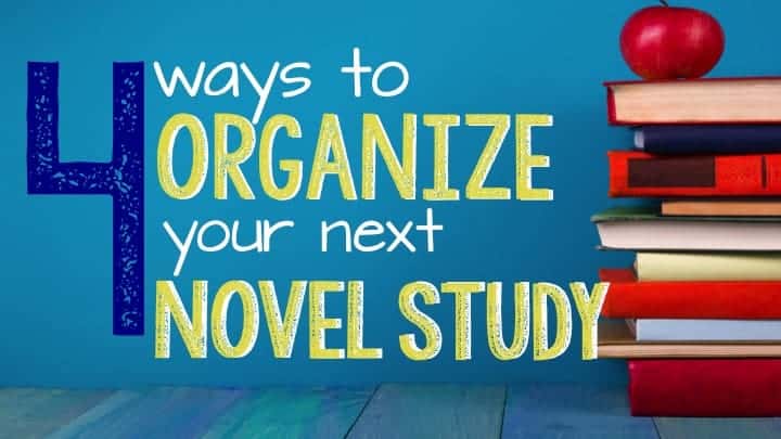 How to organize your next novel study