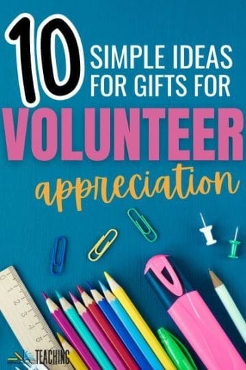 Easy & Affordable Gifts for Classroom Volunteers