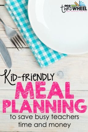 Meal planning for busy teachers