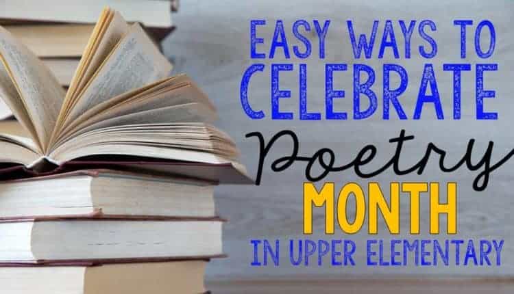 Poetry Month in Upper Elementary