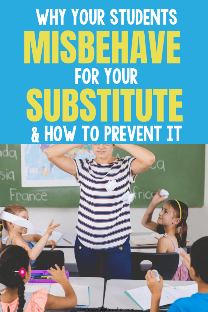 5 reasons your students misbehave for a substitute & how to prevent them.png