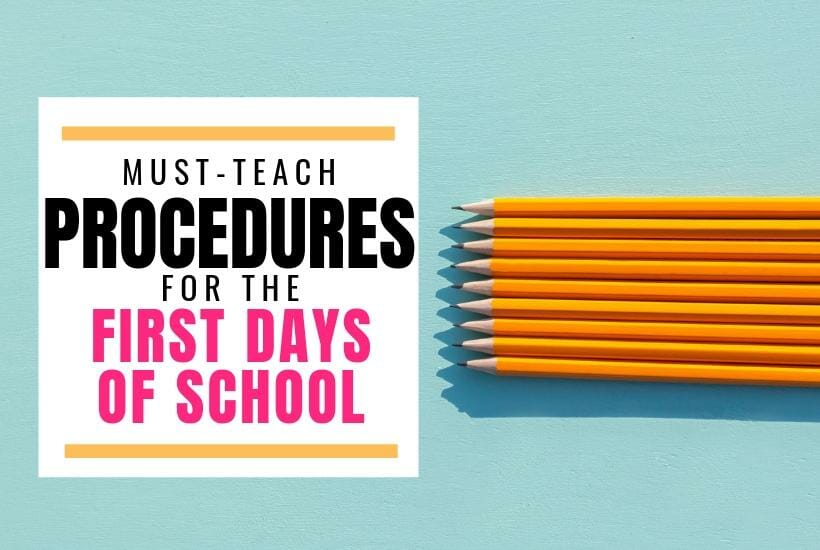 Procedures to Teach the First Days of School teaching classroom procedures