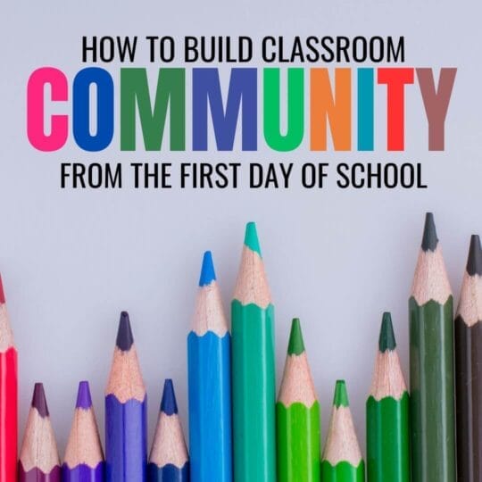 How to build your classroom community from the first days of school