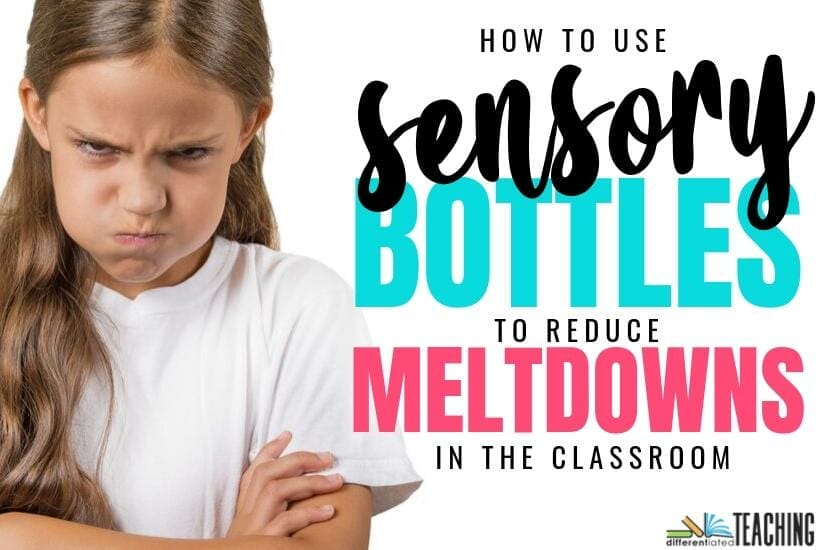 How to use Sensory Bottles to Reduce Meltdowns in the Classroom sensory bottles