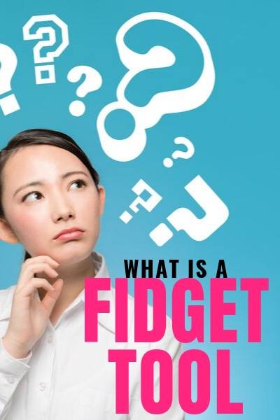 What is a fidget tool fidget tools