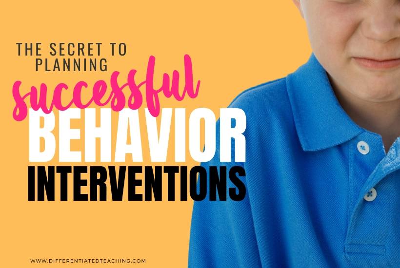 The Classroom Secret To Effective Behavior Interventions