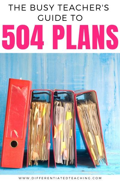 A teacher's guide to understanding 504 plan paperwork