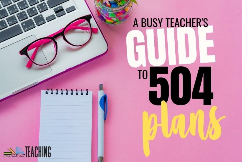 A busy teacher's guide to 504 plans