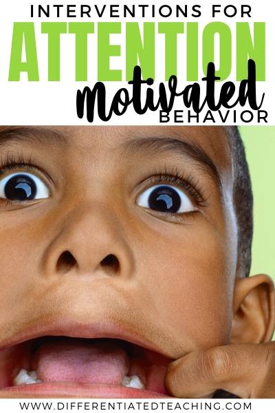 intervention strategies for attention seeking behaviors