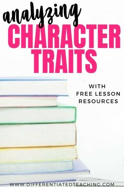 How To Teach Character Traits So All Students Can Master It