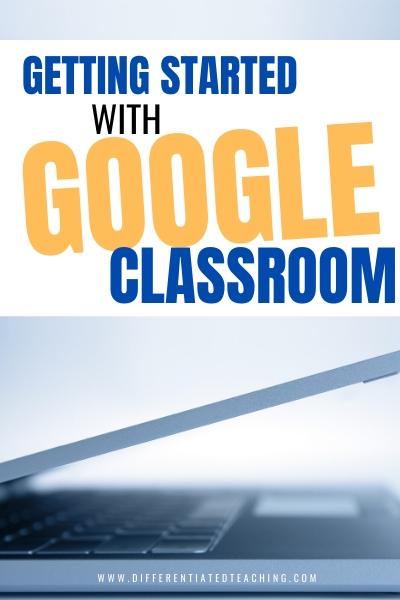 A Step-by-Step Guide To Google Classroom For Digital Learning