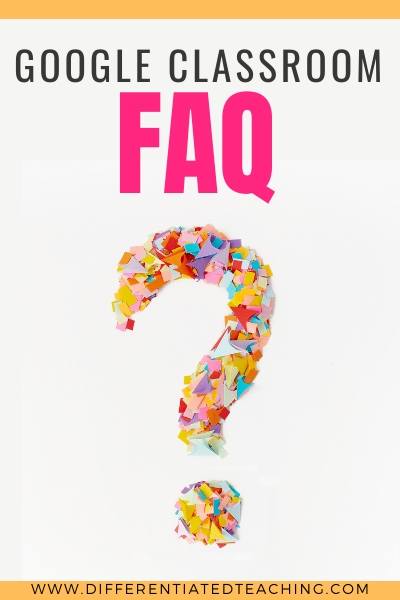 How to Use Google Classroom for Distance Learning 6 Google Classroom FAQ google classroom