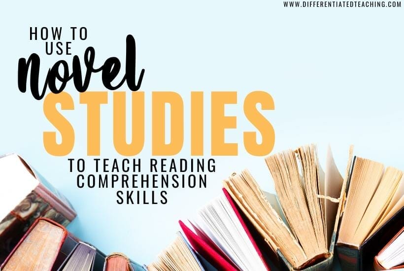 How to Use Novel Studies for comprehension

