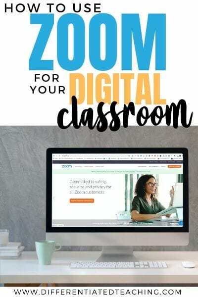 A Teacher's Guide Getting Started with Zoom for Digital Learning