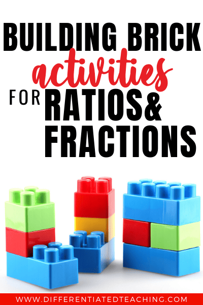 Building Bricks to Teach Ratios and Fractions building brick math