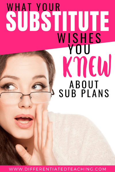 Planning for a Substitute Teacher: 10 Things Your Guest Teacher Wishes You Knew 8 What your Sub Wishes You knew planning for a substitute teacher