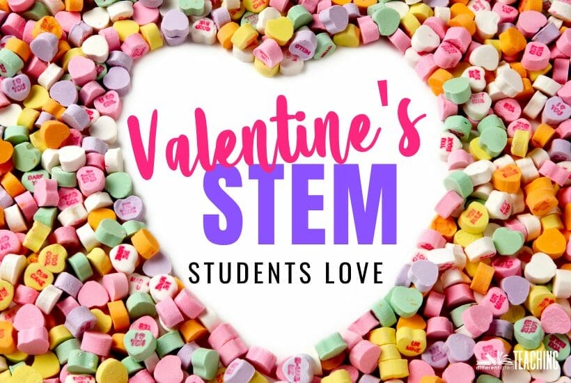 candy heart activity - Valentine STEM activities

