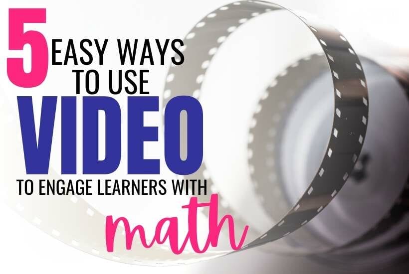 Using Video to Teach Math teaching math with video