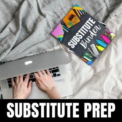 preparing for a substitute