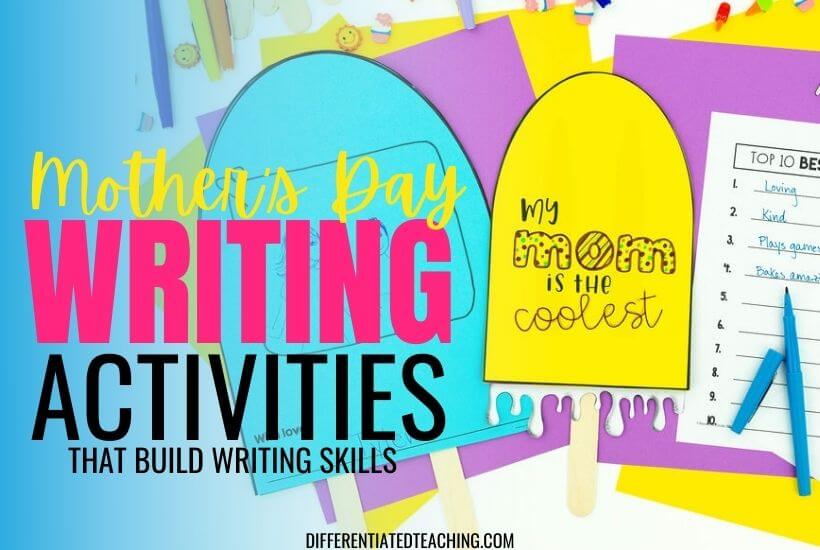 A Mothers Day Writing Activity Differentiated Teaching