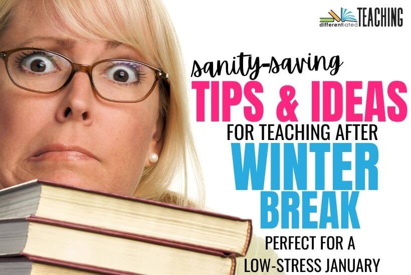 January Back to School Ideas: Lesson Activities & Tips for welcoming Students back from Break 1 January back to school ideas