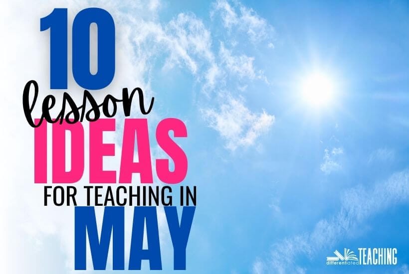 May Teaching Ideas for Elementary Classroom
