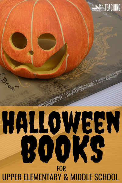 Halloween Books for Upper Elementary & Middle School Readers