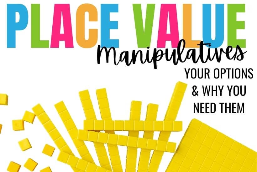 Place value manipulatives and why you need to use them
