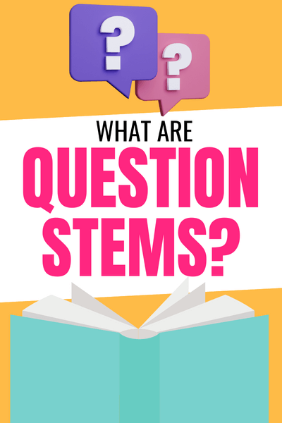 Reading Comprehension Question Stems 400 × 600 px 2 1 reading comprehension question stems