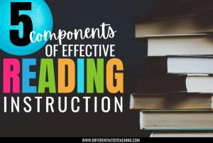 The 5 Key Components Of Effective Reading Instruction