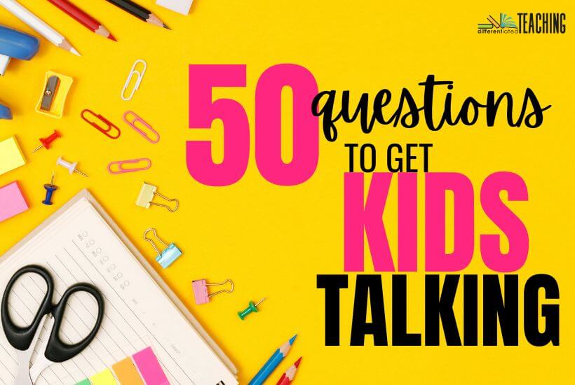 Discussion questions for kids - ice breakers and conversation starters for morning meeting