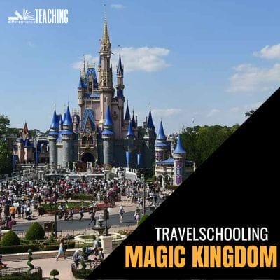 travelschooling magic kingdom