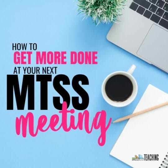 MTSS Meeting Preparation