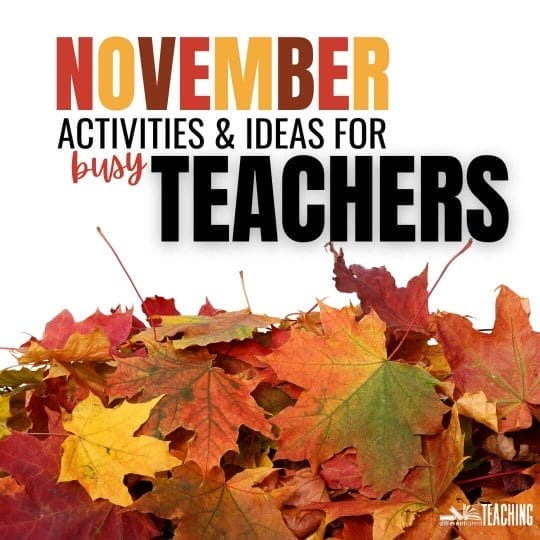 November Classroom Activities: Must-Have Resources for Busy Teachers