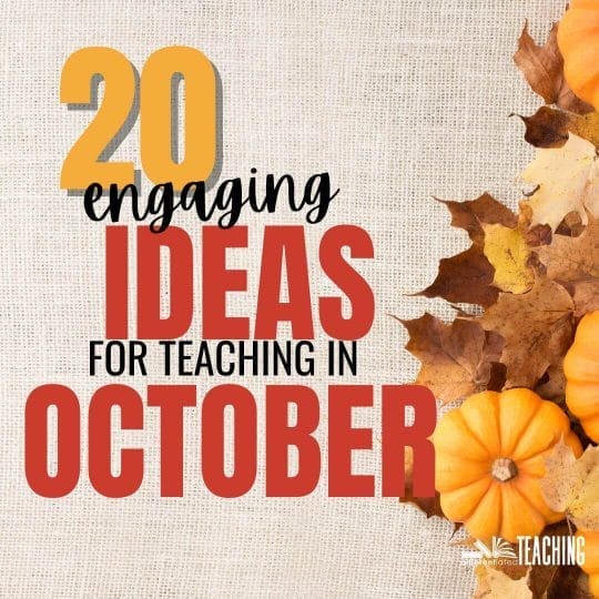 October Teaching Ideas for the Classroom & Homeschool