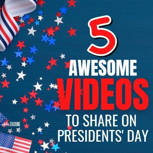 5 Must-See Presidents Day Videos for Kids – Great for Teachers
