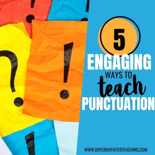 5 Engaging Ways to Teach Punctuation