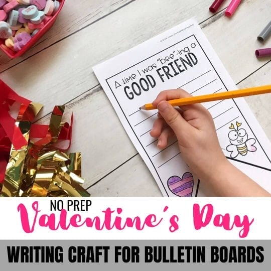 Valentine’s Day Writing Ideas for an Easy Classroom Bulletin Board Display