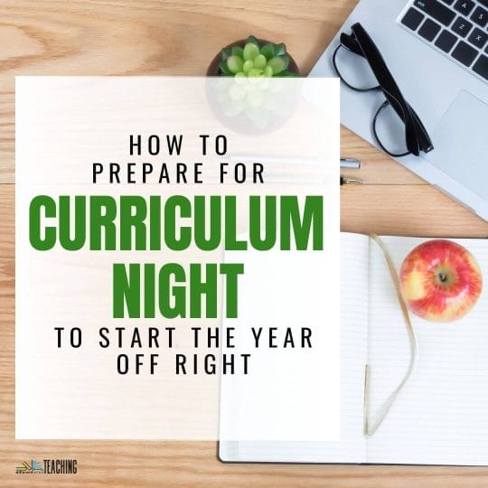 5 Easy Ways to Prep Curriculum Night – Teacher Tips for Back to School
