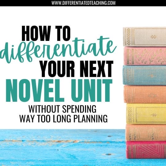 Differentiate your novel unit without spending hours planning