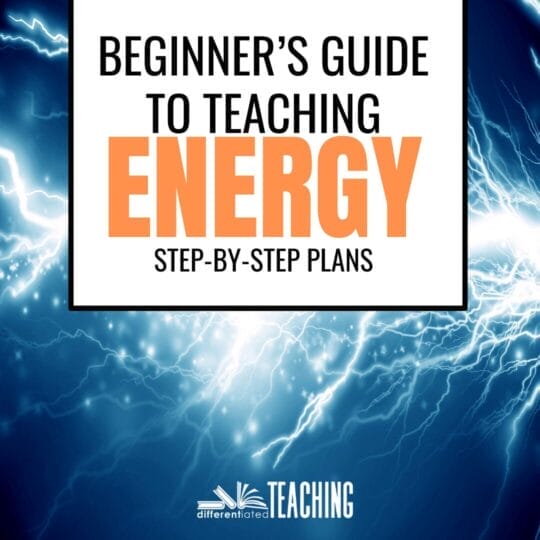 A beginner’s guide to teaching energy