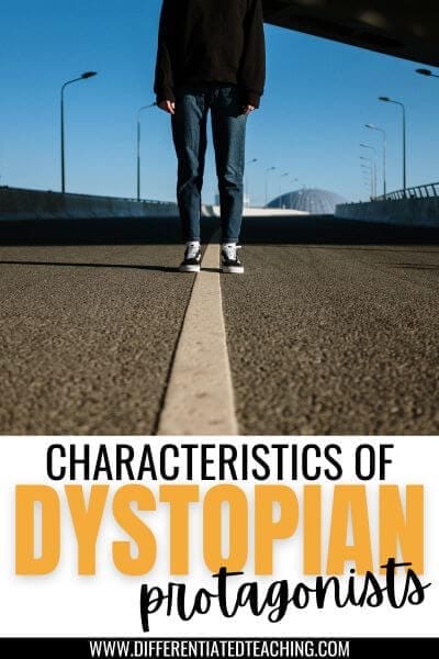 dystopian protagonist characteristics