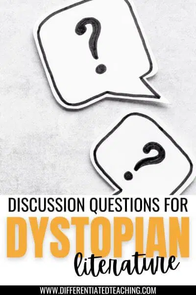 discussion questions for dystopian literature
