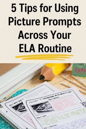 tips for using picture prompts in ELA
