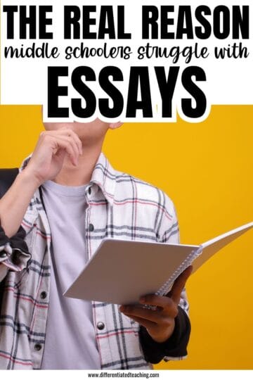 A person in a plaid shirt holds a notebook and pen, standing against a yellow background. Text above reads, The real reason middle school essay writing instruction is so challenging for students.