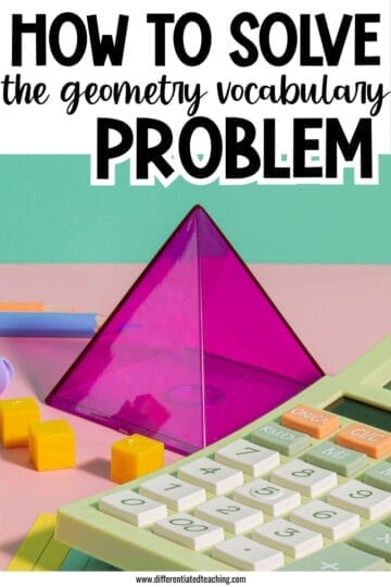A purple transparent pyramid sits on a desk near a calculator, yellow cubes, pencils, and paper, illustrating geometry basics for struggling learners. The text “How to solve the geometry vocabulary problem” appears at the top.