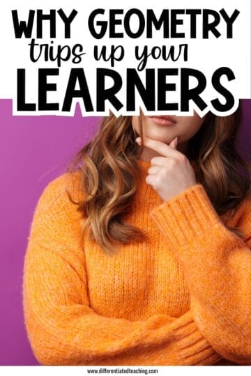A woman in an orange sweater stands against a purple background with her hand on her chin. Text above her reads, Why geometry basics trip up struggling learners.