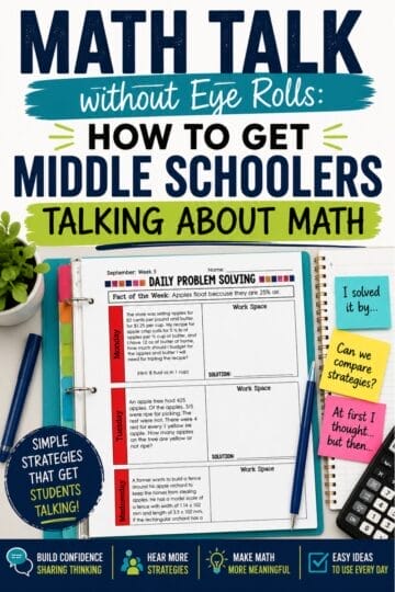 Math Talk Without Eye Rolls: How to Get Middle Schoolers Talking About Math 1 A colorful educational poster titled Math Talk without Eye Rolls: How to Get Middle Schoolers Talking About Math, featuring a math notebook, sticky notes, and tips for engaging students in lively middle school math talk.